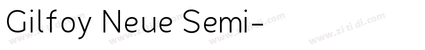 Gilfoy Neue Semi字体转换